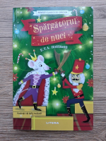 E. T. A. Hoffmann - Spargatorul de nuci
