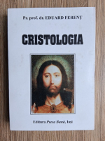 Eduard Ferent - Cristologia