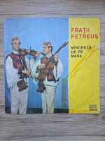 Fratii Petreus - Mandruta de pe Mara