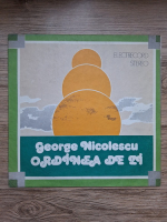George Nicolescu - Ordinea de zi