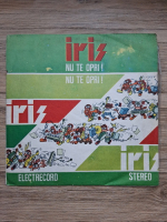 Iris - Nu te opri
