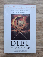 Jean Guitton - Dieu et la science