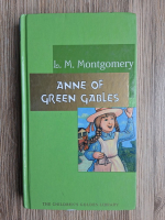 L. M. Montgomery - Anne of green gables
