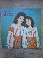 Maria Ciobanu, Liliana Ciobanu - Maria si Liliana Ciobanu