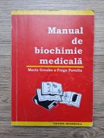 Maria Greabu, Fraga Paveliu - Manual de biochimie medicala