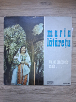 Maria Lataretu - Va las cantecele mele