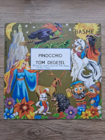 Marin Traian, Nadia Garlesteanu, Cristian Munteanu - Pinocchio. Tom Degetel (Carlo Collodi, coperta diferita)
