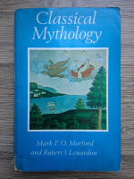 Mark P. O. Morford, Robert J. Lenardon - Classical Mythology