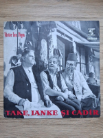 N. Al. Toscani - Take, Ianke si Cadir (Victor Ion Popa)