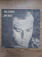 Nicu Alifantis - Dupa melci