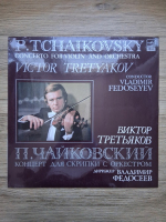 Orchestra Mare Simfonica a Radioteleviziunii din URSS, Vladimir Fedoseyev - Concerto for violin and orchestra in Re major, op. 35 (Piotr Ilici Ceaikovski)