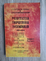 Protectia impotriva incendiului (volumul 2, partea I)