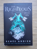 Renee Ahdieh - The beautiful, volumul 3. The righteous