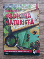 Speranta Anton - Incursiune in medicina naturista (editia a II-a)