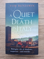 Tom Benjamin - A quiet death in Italy
