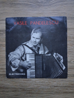 Vasile Pandelescu - Cantec de dragoste ca pe Vlasca
