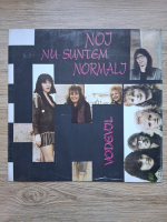 Vodevil - Noi nu suntem normali