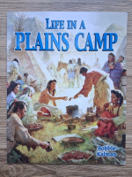 Bobbie Kalman - Life in a plains camp