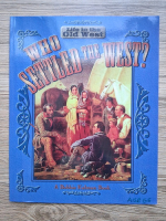 Bobbie Kalman - Who settled the west?