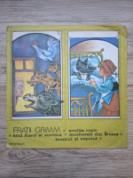 Calin Gruia, Dan Puican - Basme de Fratii Grimm (Fratii Grimm)
