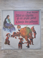 Catinca Muscan, Mihai Zirra, Cristian Munteanu - Alba ca Zapada si cei sapte pitici. Casuta din padure (Fratii Grimm)
