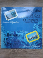 Chamber Orchestra of the Gnessin Pedagogical Institute of Music, O. Agarkov - Concertos (Antonio Vivaldi, Nino Rota, Ottorino Respighi)