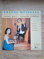 Cornel Pana, Manuela Nedelea - Pastel medieval. Recital de nai si spineta
