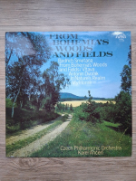 Czech Philharmonic Orchestra, Karel Ancerl - From Bohemia's woods and fields (Bedrich Smetana, Antonin Dvorak)