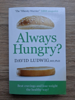 David Ludwig - Always hungry?