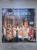 Die schonsten Opernchore (2 viniluri)