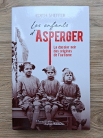Edith Sheffer - Les enfants d'Asperger