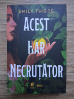 Emily Thiede - Acest har necrutaror