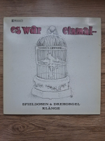 Es war einmal. Spieldosen and Drehorgel Klange