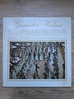 Franz Weber et son grand orchestre Viennois - Grandes valses (2 viniluri)