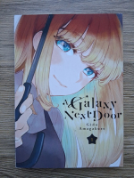 Gido Amagakure - A galaxy next door (volumul 1)