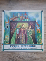 Grigore Bajenaru, Paul Stratilat, Dan Puican - Sarea in bucate. Pasarea maiastra (Petre Ispirescu)