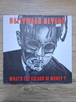 Hollywood Beyond - What's the colour of money?