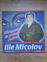 Ilie Micolov - Dragoste la prima vedere