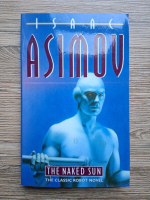 Isaac Asimov - The naked sun. The classic robot novel
