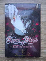 Kachiru Ishizue - Rosen blood (volumul 1)