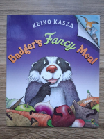 Keiko Kasza - Badger's fancy meal