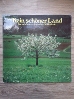 Kein schoner Land. Die schonsten deutschen Volkslieder