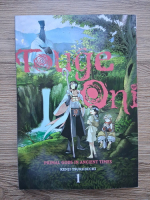 Kenji Tsurubuchi - Primal Gods in ancient times, volumul 1. Touge oni