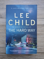 Lee Child - The hard way