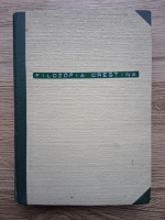 Marin Stefanescu - Filosofia crestina. Contributie la intelegerea filosofiei (1943)