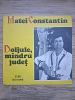 Matei Constantin - Doljule, mandru judet