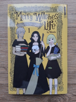 Menota - Merry witches life, volumul 1. The three widows of Berlebagille