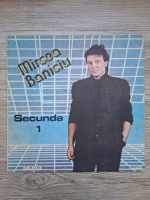 Mircea Baniciu - Secunda 1