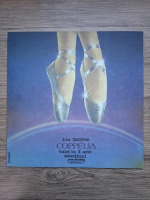 Orchestra de camera Paul Constantinescu din Ploiesti, Cristian Brancusi, Mihai Vuluta, Grigore Barbulescu - Coppelia (Leo Delibes)