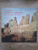Orchestra simfonica a Filarmonicii din Targu Mures, Orchestra simfonica a Radioteleviziunii Romane, Szalman Lorant - Echoes and dreams. Jazz symphonies no. 3, 4 (Serban Nichifor)